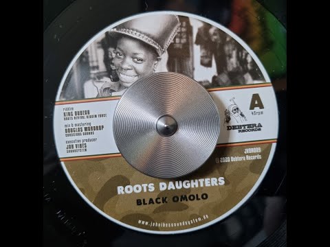 Roots Daughters - Black Omolo - Debtera Records