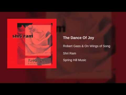 Robert Gass & On Wings of Song - The Dance Of Joy