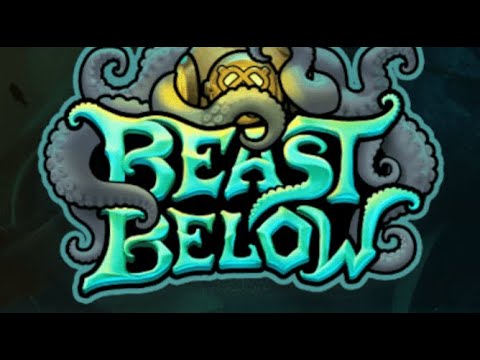 Beast Below gameplay video