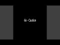 Caution Remastered