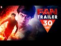 FAN | Official Trailer | Shah Rukh Khan