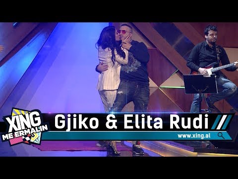 Xing me Ermalin 69 - Gjiko dhe Elita Rudi