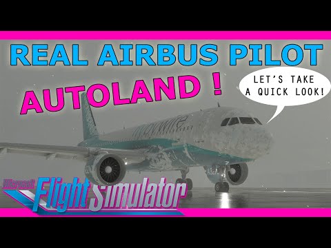 New Autoland Experimental Test in Flybywire A32NX Mod! With A Real Airbus Pilot MSFS
