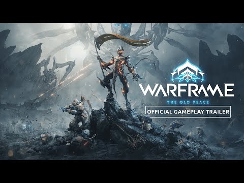 Warframe | The Old Peace Official Gameplay Trailer