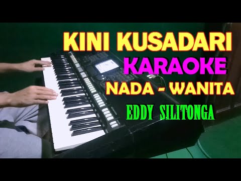 KINI KUSADARI - KARAOKE NADA  CEWEK/WANITA