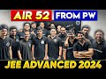 JEE Advanced AIR 52 From PW JEE Advanced Results 2024 PhysicsWallah