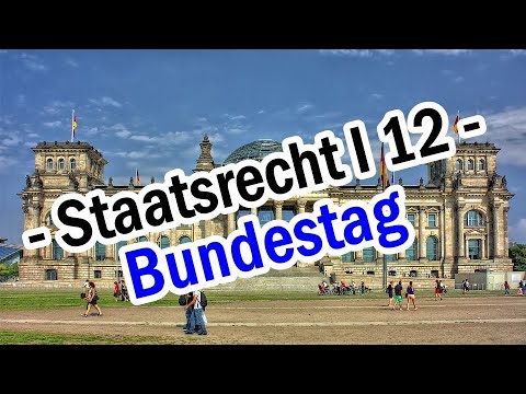 Constitutional Law I 12 - Bundestag and electoral principles