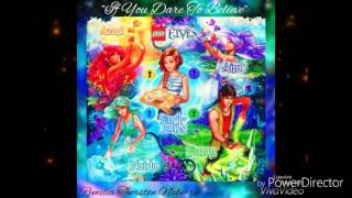 Lego Elves - &quot;If You Dare To Believe&quot; Nightcore