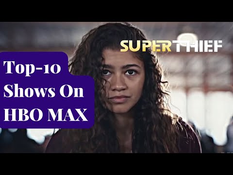 Top 10 Shows On HBO MAX