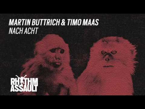 Martin Buttrich & Timo Maas - Nach Acht
