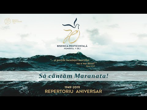 Biserica Penticostala 1 Dej - 15. Sa cantam Maranata!