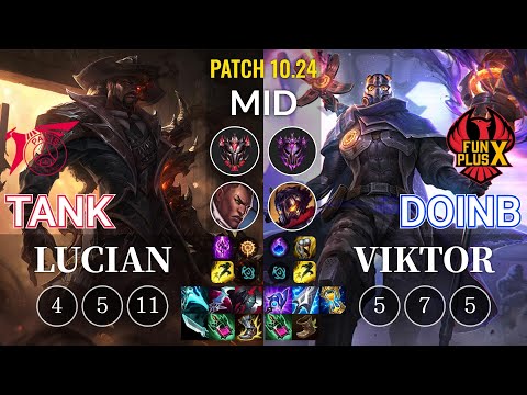 TLN Tank Lucian vs FPX Doinb Viktor Mid - KR Patch 10.24