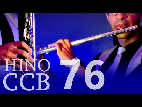 HINO 76 CCB - Cristo Jesus Sua mão me dá (Flauta Transversal e Clarone Baixo)