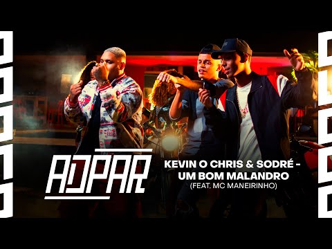 Kevin O Chris, Sodré e Mc Maneirinho - Um Bom Malandro ♫