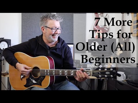 7 More Tips for Older (All) BEGINNERS! | Tom Strahle | Easy Guitar | Basic Guitar