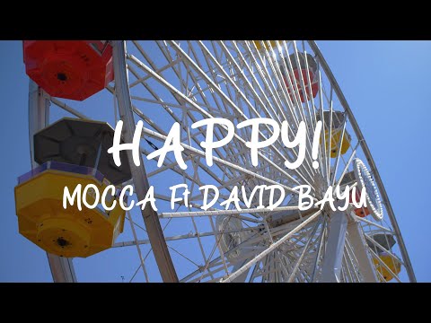 HAPPY! ( Lirik ) - MOCCA ft. DAVID BAYU