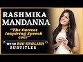 LEARN ENGLISH RASHMIKA MANDANNA SPEECH Keep Smiling English Subtitles