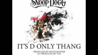 Snoop Dogg - Its D Only Thang