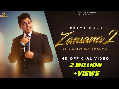 Zamana 2 | Feroz Khan | Official video |  Gurmeet Singh | Ram Bhogpuria | Latest Punjabi songs 2024