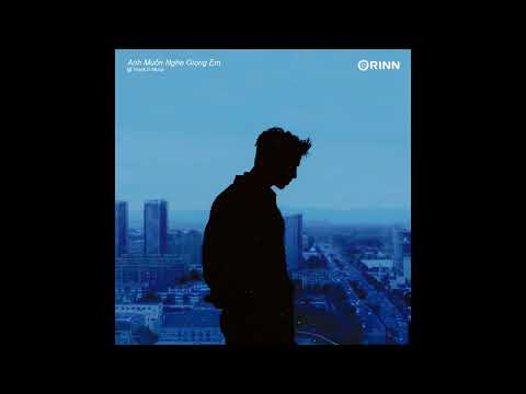 Anh muốn nghe giọng em - Nguyên