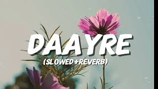 Download lagu DAAYRE (slowed reverb) new version | Arijit Singh mp3 Download lagu DAAYRE (slowed reverb) new version | Arijit Singh mp3
