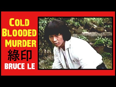 Bruce Le - Cold Blooded Murder 綠印