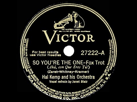 1941 Hal Kemp - So You’re The One (Janet Blair, vocal)