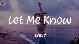 Let Me Know - LANY (Lyrics)