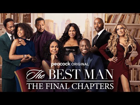 The Best Man: The Final Chapters Episodes 1-8 (Recap)