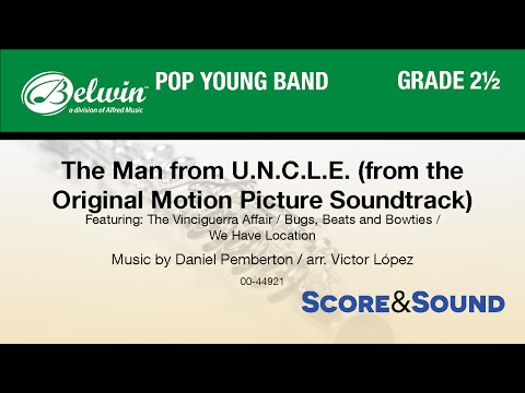 The Man from U.N.C.L.E. (Original Motion Picture Soundtrack), arr. Victor López - Score & Sound