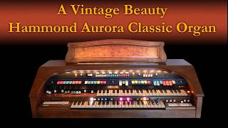 Video thumbnail for Hammond Aurora Classic - A vintage beauty by auronoxe