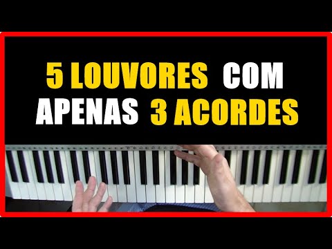 5 LOUVORES COM APENAS 3 ACORDES | Aula de Teclado para Iniciantes