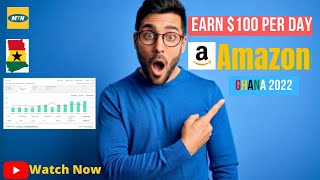 How To Make Money On Amazon In Ghana 2022 (Automated Money)