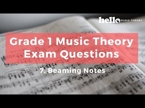 Grade 1 Music Theory Exam Questions - Beaming Notes