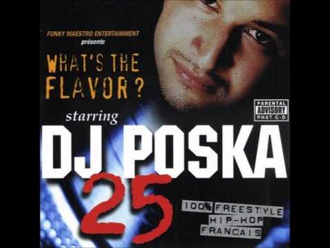 Dj Poska What's the Flavor #25 - L'Skadrille freestyle