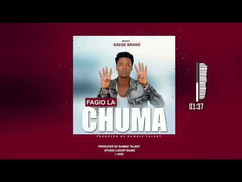ASEGE BRAND - Fagio La Chuma (Official Audio)