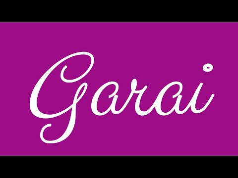 Learn how to Write the Name Garai Signature Style in Cursive Writing