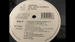 Frontloop Feat. Claudio Di Stefano – Go Freaky (Sanatorium Radio Edit) - Intercord – INT 125.053
