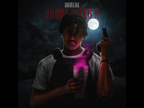 Dkmere - Broke Bitch K (Lyric Video)