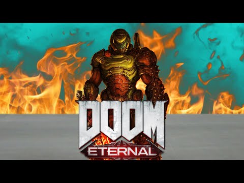 Doom eternal! Its doom time! Pt6