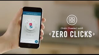 Domino's "Zero Click" Ordering App is Here