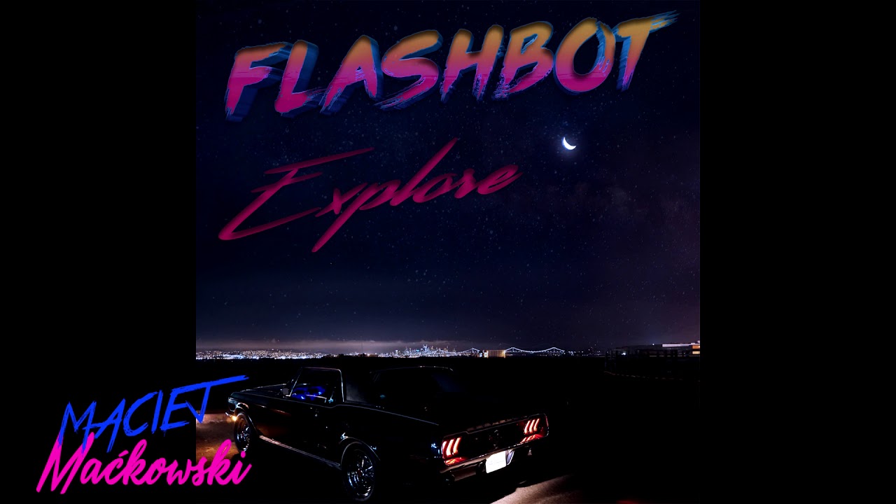 Flashbot - Explore [EP]