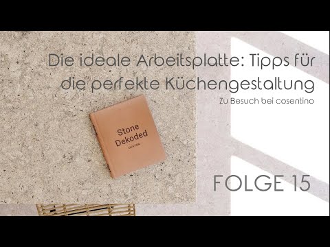 Die ideale Arbeitsplatte: Tipps für die perfekte Küchengestaltung mit Cosentino