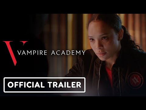 Vampire Academy Season 1 - Official Trailer (2022) Daniela Nieves, Sisi Stringer