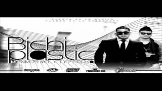 MAXIMUS WEL FT FARRUKO LA BICHIPLASTIC ORIGINAL 2.0