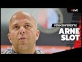 TERUGKIJKEN | Persconferentie Arne Slot voor #FEYPEC