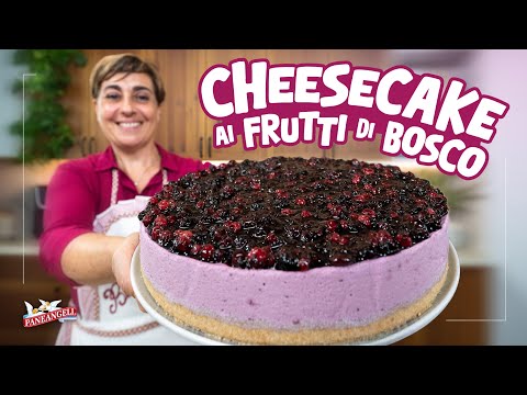 CHEESECAKE AI FRUTTI DI BOSCO Ricetta Facile - Fatto in Casa da Benedetta