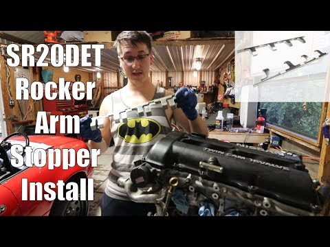 SR20DET Rocker Arm Stopper Install