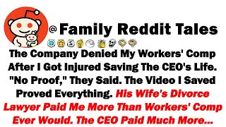 The Company Denied My Workers' Comp After I Got Injured Saving The CEO's Life. "No Proof," They Said