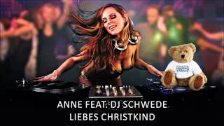 Anne feat. DJ Schwede - Liebes Christkind (Radio Mix) (2001) HQ